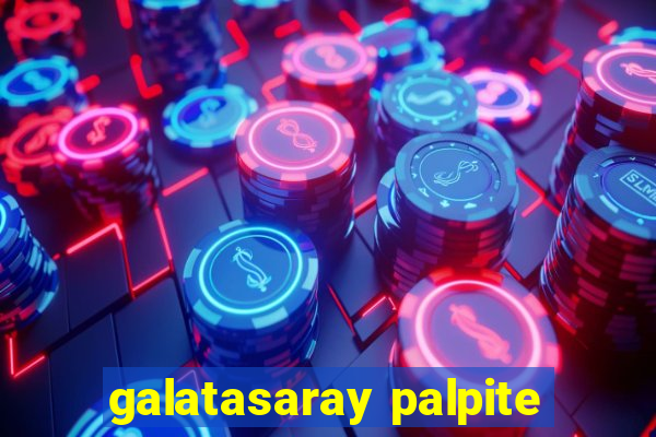 galatasaray palpite